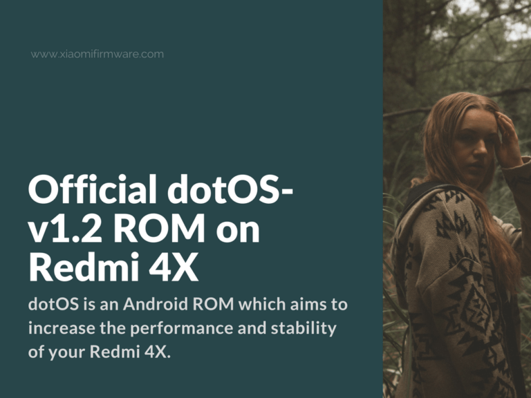 New Release of the Official dotOS-v1.2 ROM for Redmi 4X