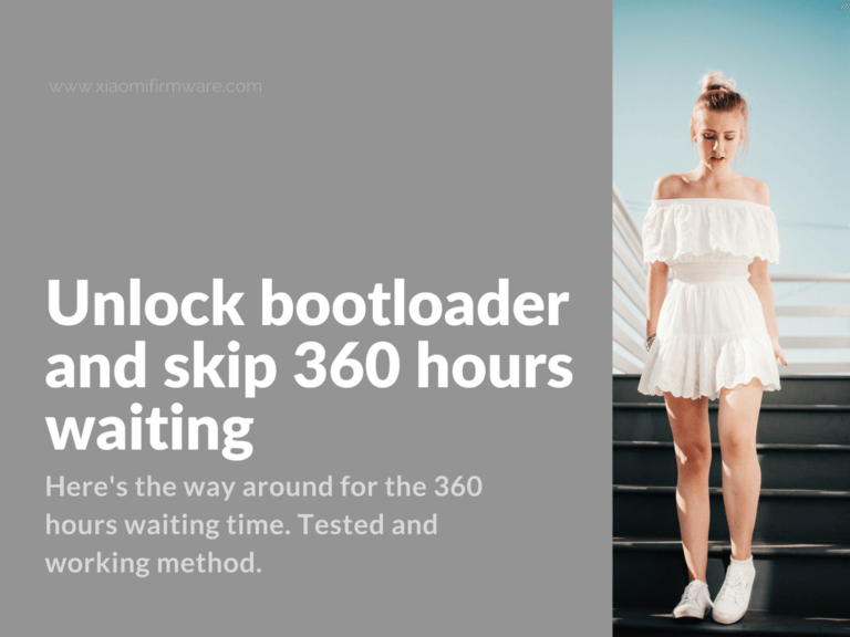 How unlock bootloader and skip 360 hours waiting