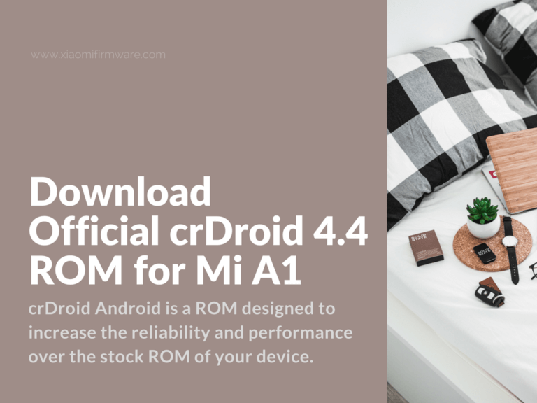 How to install crDroid 4.4 on Xiaomi Mi A1