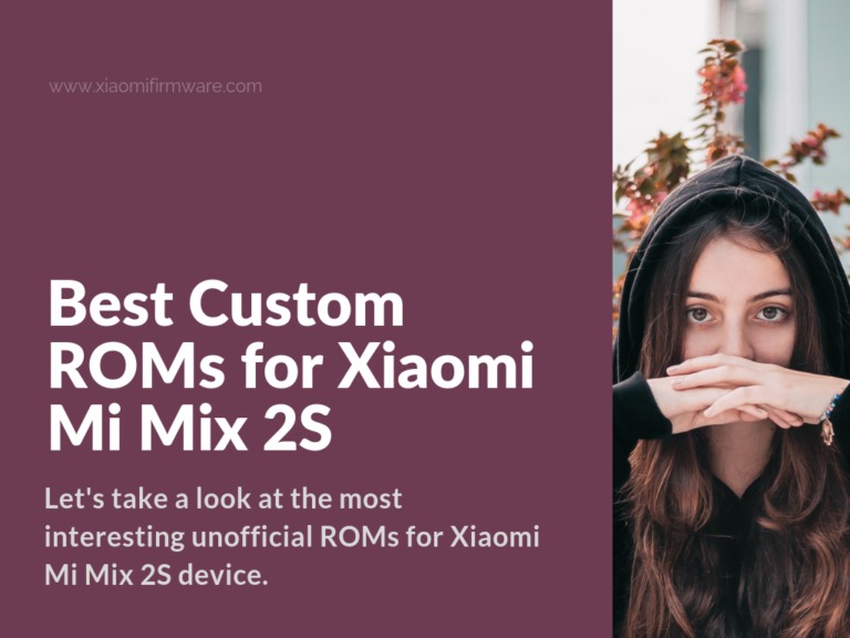 Download Custom Firmware for Mi Mix 2S (polaris)