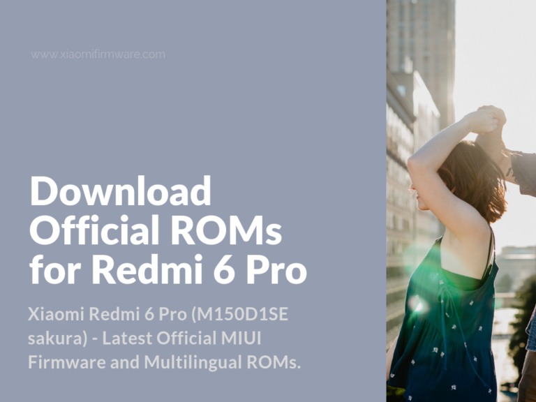 Redmi 6 Pro (M150D1SE sakura) Firmware
