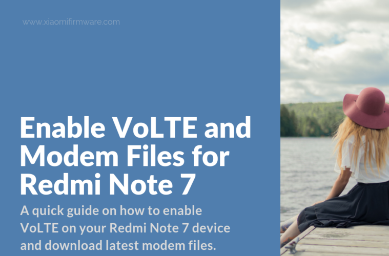 Enable Volte And Download Modem Files For Redmi Note 7 Xiaomi Firmware 7612