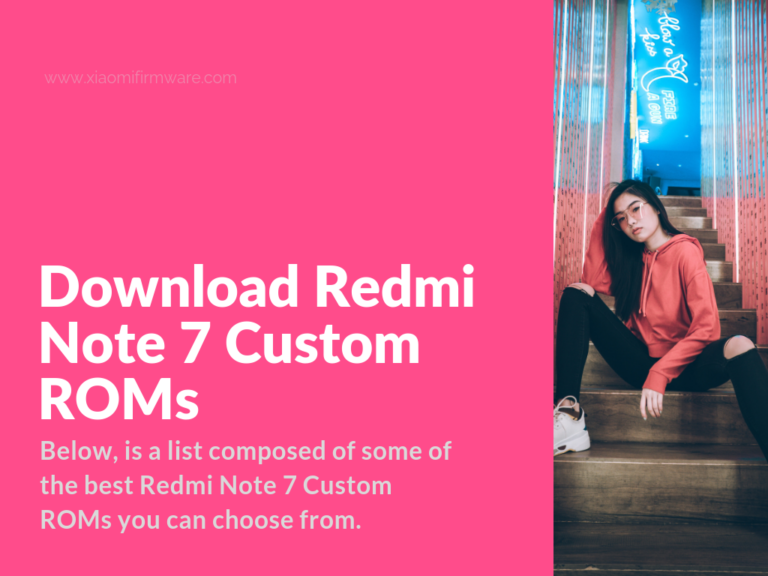 find best custom roms for redmi note 7