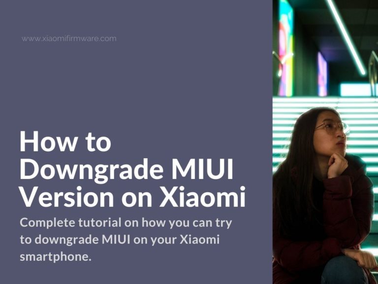 Downgrading MIUI on Xiaomi Smartphone