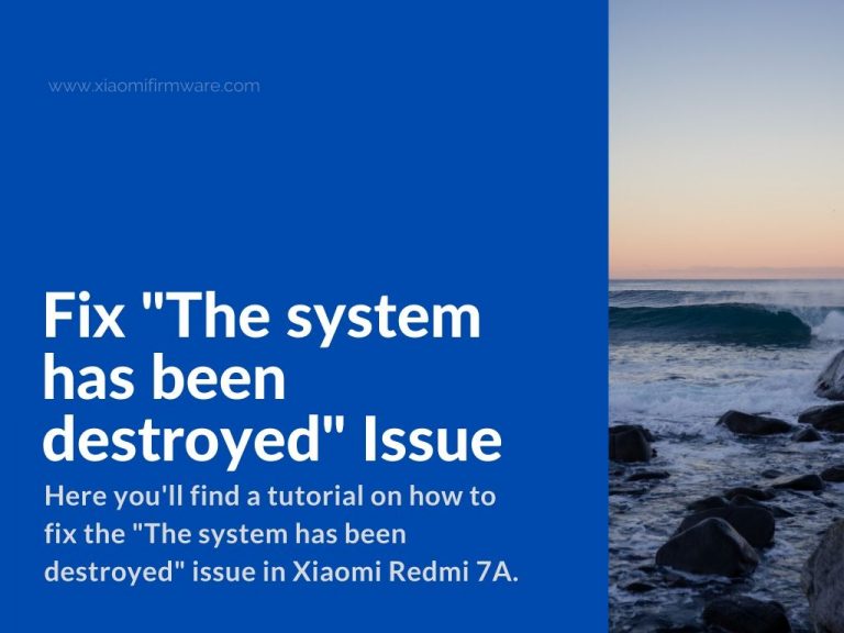 fix xiaomi redmi 7a system destroyed