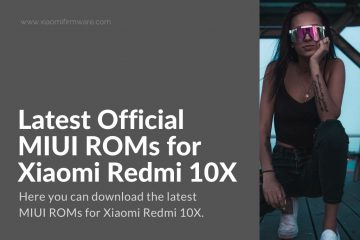 Redmi 10X Latest Firmware