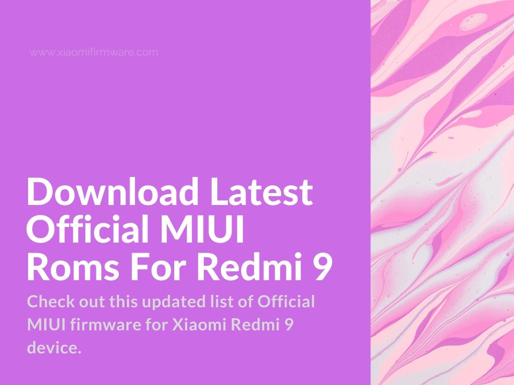 latest Redmi 9 ROMs
