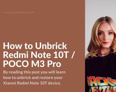 tutorial how restore bricked redmi note 10t